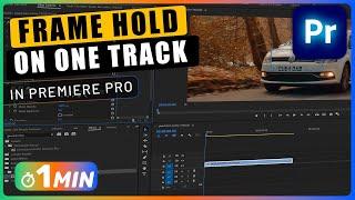 How to Insert FRAME HOLD SEGMENT on just One Track in Premiere Pro