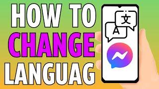 How To Change Language On Messenger iOS & Android (2024)