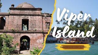 Viper Island | A touch of History | Andaman and Nicobar Islands