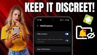 How to Show/Hide Notification Content in Secure Folder on Android/Samsung Phone