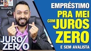 EMPRÉSTIMO PRA MEI SEM JUROS E SEM AVALISTA? - Programa de crédito do governo pra ajudar o MEI