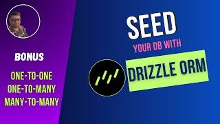 Seeding | Drizzle ORM Comprehensive Course | Part-8