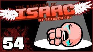 The Binding of Isaac: Afterbirth+ | Ep. 54: Delirious