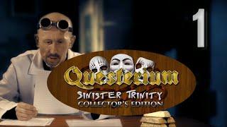 Questerium: Sinister Trinity HD CE [01] w/YourGibs - LIVE ACTORS ARE AWESOME - OPENING - Part 1