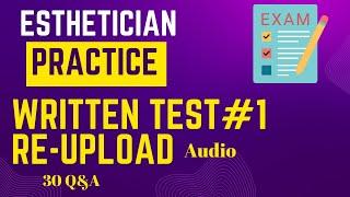 Esthetician Practice Written Test #1 | Re-Upload Audio