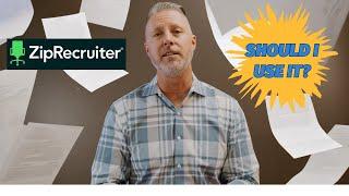 Are You Using ZipRecruiter?