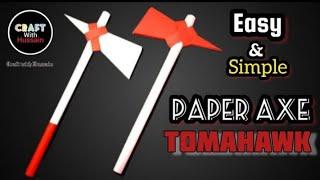 How to make a easy Paper Tomahawk - Battle AXE 🪓 | paper crafts | craft with Hussain