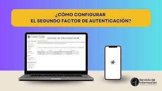 ¿Cómo configurar el Segundo Factor de Autenticación? | Universidad Complutense de Madrid