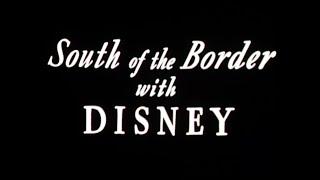 Saludos Amigos - South of the Border with Disney