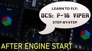 DCS : F-16 Viper : After Engine Start Tutorial