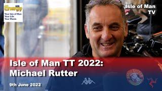 Isle of Man TT 2022: Michael Rutter