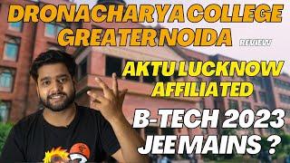 Dronacharya Group of Institutions Review | Btech Students Must Watch This Video | Direct Admission?