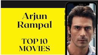 Arjun Rampal Top 10 Movies