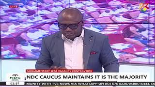 Parliamentary Seat Vacancy Controversy - NDC Caucus Addresses the Media