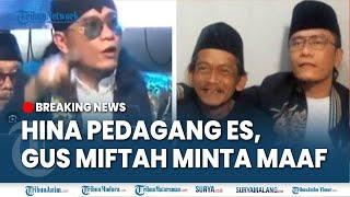  BREAKING NEWS: VIRAL HINA PEDAGANG ES TEH, GUS MIFTAH MINTA MAAF Temui Pedagang, Borong Dagangan