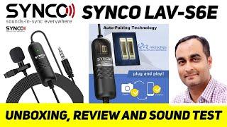 SYNCO Lav-S6E Professional Mic | Best Mic for Youtubers | Unboxing Review Test | TECHNICAL SAJID