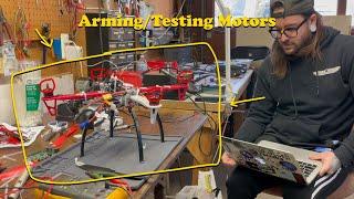 2/18/22 Arming/Testing Motors On Drone