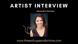 Three of Cups Productions Presents:  Artist Interview with Golden Thread Actor Alexandra Varriano