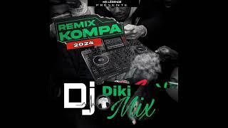 Mixtape Kompa love 2024 DJ Diki mix 