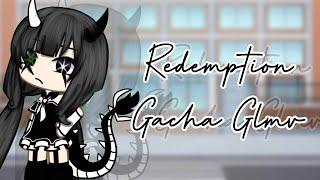 °~Redemption~°//Made by;Mrs.Miliee\\{Gacha Glmv}
