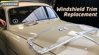 Windshield Trim Removal & Replacement - Volvo Amazon Combi