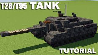  Minecraft | T28/T95  Super Heavy Tank Tutorial / Yapımı