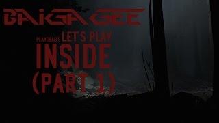 Baigagee Inside Lets Play (part 1)