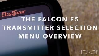 DigiTrak - Falcon F5 Training- Transmitter Selection and Frequency Optimization