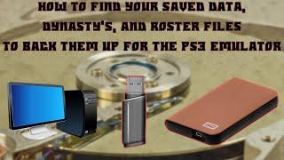 How to find and Back up your Dynasty and other saves for the PS3 emulator College football Revamped