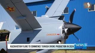 Kazakhstan plans to commence Turkish drone production in 2024 | Silk way TV | Qazaqstan