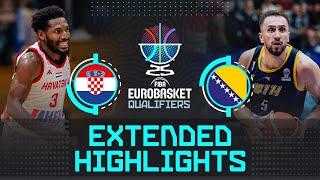 Croatia  vs Bosnia and Herzegovina  | Extended Highlights | FIBA EuroBasket 2025 Qualifiers