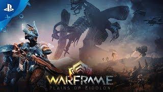 Warframe - Plains of Eidolon Coming Soon Trailer | PS4