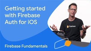 Getting started with Firebase Auth for Apple platforms