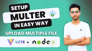 How to Upload Multiple Files in Multiple Form Fields in Node.js and Express Using Multer Library