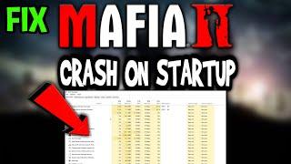 Mafia 2 – How to Fix Crash on Startup – Complete Tutorial