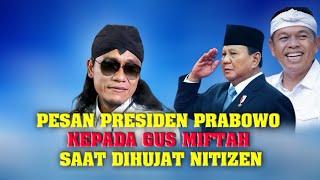 CERAMAH TERBARU GUSMIFTAH 2025 PESAN PRESIDEN PRABOWO KEPADA GUS MIFTAH