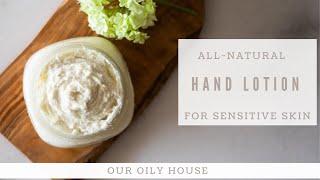 Best DIY Hand Lotion | Easy All-Natural Lotion Recipe