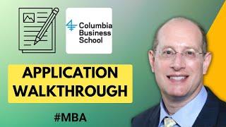 How to Fill Out Columbia MBA Application | Best Practices for Writing a Compelling MBA Application