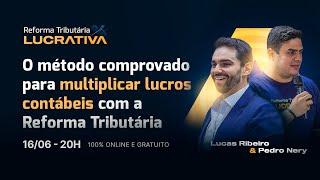 O método comprovado para multiplicar lucros contábeis com a Reforma Tributária