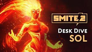 SMITE 2 - Desk Dive: Sol Rework