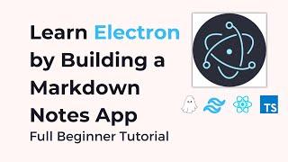 Electron JS Full Tutorial For Beginners