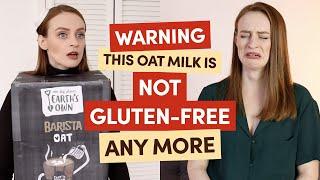 PSA: EARTH'S OWN OAT MILK IS NO LONGER GLUTEN-FREE!