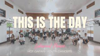 𝗧𝗛𝗜𝗦 𝗜𝗦 𝗧𝗛𝗘 𝗗𝗔𝗬 [𝗟𝗔𝗞𝗘𝗪𝗢𝗢𝗗] | HCF Gapan Youth - Dance Cover