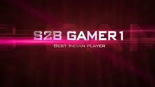 S2b GAMER 1 BEST