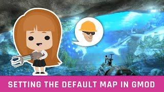 Setting the Default Map on a Gmod Server (Updated)