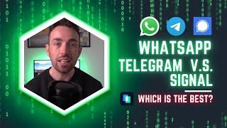 WhatsApp vs Telegram vs Signal: Which is the Best?