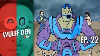 Was X-Men Apocalypse That Bad? - Wulff Den Live Ep 22