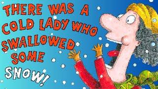 ️ There Was a Cold Lady Who Swallowed Some Snow!  Christmas Short Funny Winter Read Aloud Story