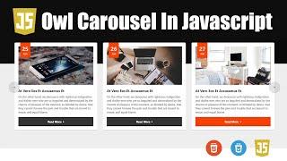 Owl Carousel In Javascript || Owl Carousel || How To Use Owl Carousel || CSS3 || HTML5 || Javascript