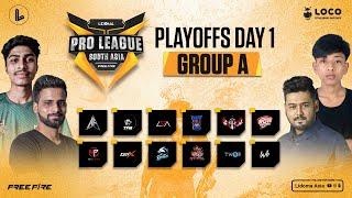 LIDOMA PRO LEAGUE SOUTH ASIA | PLAYOFFS DAY 1 FT. ROCKY , MAFIAS , WEBROS , TWOB , XSPARK , SWAG